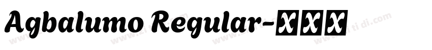 Agbalumo Regular字体转换 Agbalumo Regular字体转换